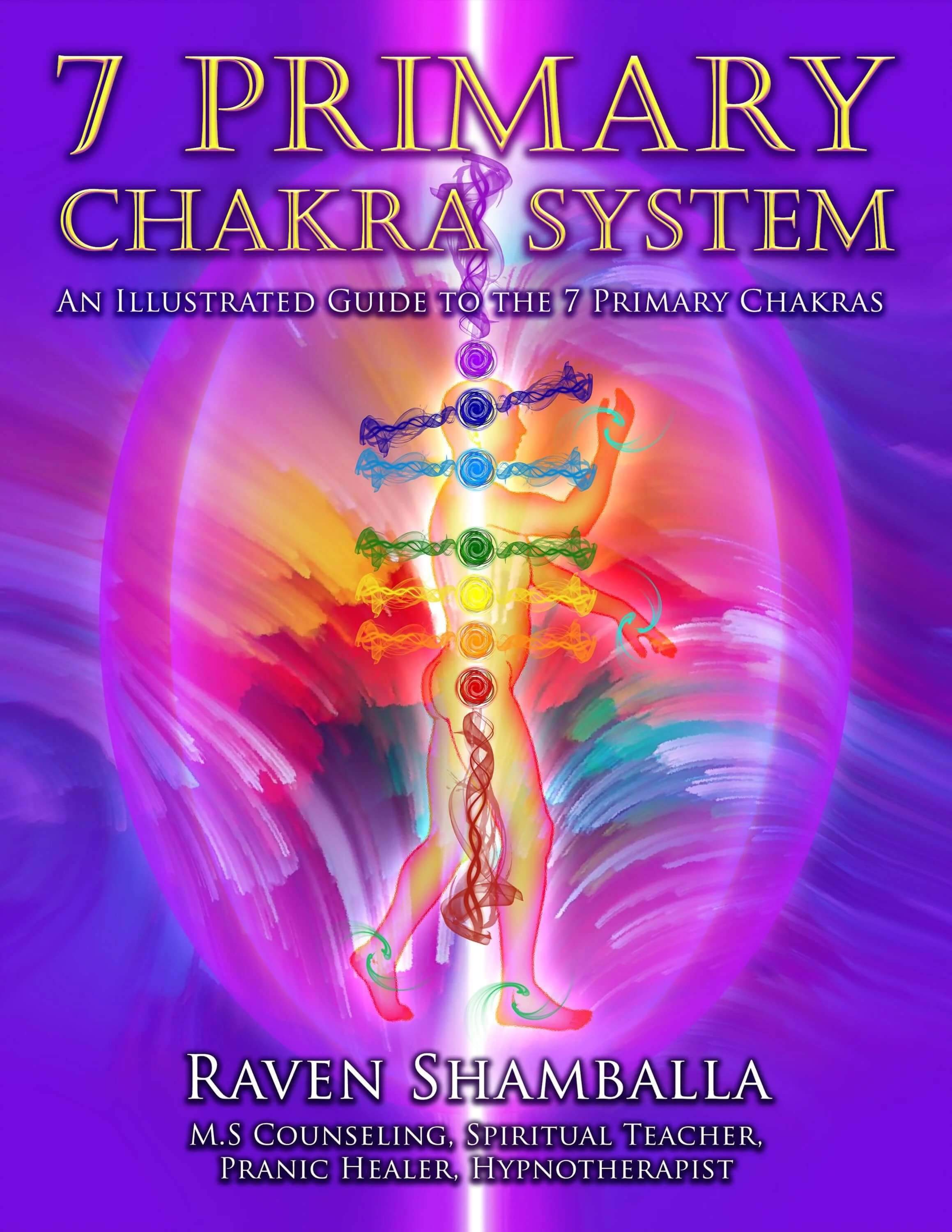 Guide to the 7 Primary Chakra System - eBook